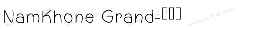NamKhone Grand字体转换